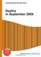 Deaths in September 2009, Jesse Russell,Ronald Cohn 