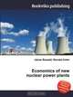 Economics of new nuclear power plants, Jesse Russell,Ronald Cohn 