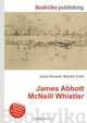 James Abbott McNeill Whistler, Jesse Russell,Ronald Cohn 