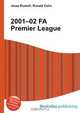 2001–02 FA Premier League, Jesse Russell,Ronald Cohn 