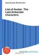List of Avatar: The Last Airbender characters, Jesse Russell,Ronald Cohn 