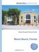 Miami Beach, Florida, Jesse Russell,Ronald Cohn 