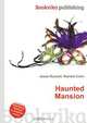 Haunted Mansion, Jesse Russell,Ronald Cohn 
