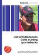 List of Indianapolis Colts starting quarterbacks, Jesse Russell,Ronald Cohn 