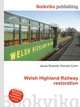 Welsh Highland Railway restoration, Jesse Russell,Ronald Cohn 