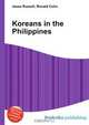Koreans in the Philippines, Jesse Russell,Ronald Cohn 