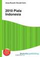 2010 Piala Indonesia, Jesse Russell,Ronald Cohn 