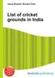 List of cricket grounds in India, Jesse Russell,Ronald Cohn 