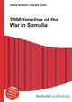 2006 timeline of the War in Somalia, Jesse Russell,Ronald Cohn 