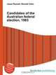 Candidates of the Australian federal election, 1983, Jesse Russell,Ronald Cohn 