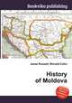 History of Moldova, Jesse Russell,Ronald Cohn 