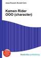 Kamen Rider OOO (character), Jesse Russell,Ronald Cohn 