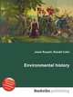 Environmental history, Jesse Russell,Ronald Cohn 
