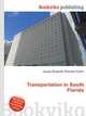Transportation in South Florida, Jesse Russell,Ronald Cohn 