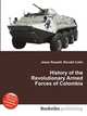 History of the Revolutionary Armed Forces of Colombia, Jesse Russell,Ronald Cohn 