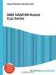 2005 NASCAR Nextel Cup Series, Jesse Russell,Ronald Cohn 