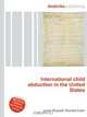 International child abduction in the United States, Jesse Russell,Ronald Cohn 