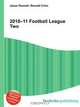 2010–11 Football League Two, Jesse Russell,Ronald Cohn 