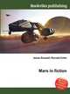 Mars in fiction, Jesse Russell,Ronald Cohn 
