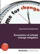 Economics of climate change mitigation, Jesse Russell,Ronald Cohn 