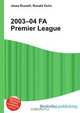2003–04 FA Premier League, Jesse Russell,Ronald Cohn 