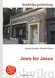 Jews for Jesus, Jesse Russell,Ronald Cohn 