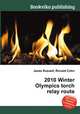 2010 Winter Olympics torch relay route, Jesse Russell,Ronald Cohn 
