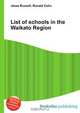 List of schools in the Waikato Region, Jesse Russell,Ronald Cohn 