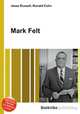 Mark Felt, Jesse Russell,Ronald Cohn 