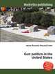 Gun politics in the United States, Jesse Russell,Ronald Cohn 