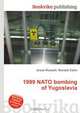 1999 NATO bombing of Yugoslavia, Jesse Russell,Ronald Cohn 