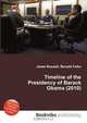 Timeline of the Presidency of Barack Obama (2010), Jesse Russell,Ronald Cohn 