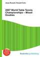2007 World Table Tennis Championships – Mixed Doubles, Jesse Russell,Ronald Cohn 