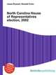 North Carolina House of Representatives election, 2002, Jesse Russell,Ronald Cohn 