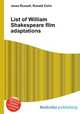 List of William Shakespeare film adaptations, Jesse Russell,Ronald Cohn 