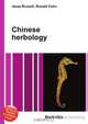Chinese herbology, Jesse Russell,Ronald Cohn 