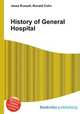History of General Hospital, Jesse Russell,Ronald Cohn 