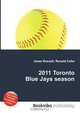2011 Toronto Blue Jays season, Jesse Russell,Ronald Cohn 