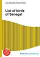 List of birds of Senegal, Jesse Russell,Ronald Cohn 