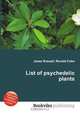 List of psychedelic plants, Jesse Russell,Ronald Cohn 