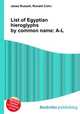 List of Egyptian hieroglyphs by common name: A-L, Jesse Russell,Ronald Cohn 
