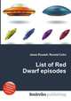 List of Red Dwarf episodes, Jesse Russell,Ronald Cohn 