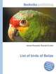 List of birds of Belize, Jesse Russell,Ronald Cohn 