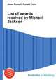 List of awards received by Michael Jackson, Jesse Russell,Ronald Cohn 