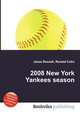 2008 New York Yankees season, Jesse Russell,Ronald Cohn 