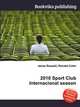 2010 Sport Club Internacional season, Jesse Russell,Ronald Cohn 