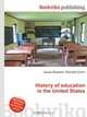 History of education in the United States, Jesse Russell,Ronald Cohn 