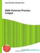 2009 Victorian Premier League, Jesse Russell,Ronald Cohn 
