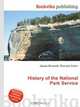 History of the National Park Service, Jesse Russell,Ronald Cohn 