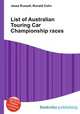 List of Australian Touring Car Championship races, Jesse Russell,Ronald Cohn 